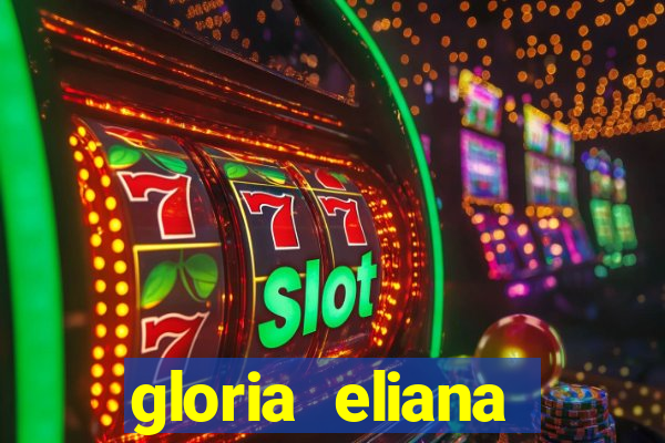 gloria eliana ribeiro letra